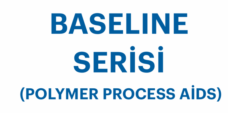 BASELINE SERİSİ