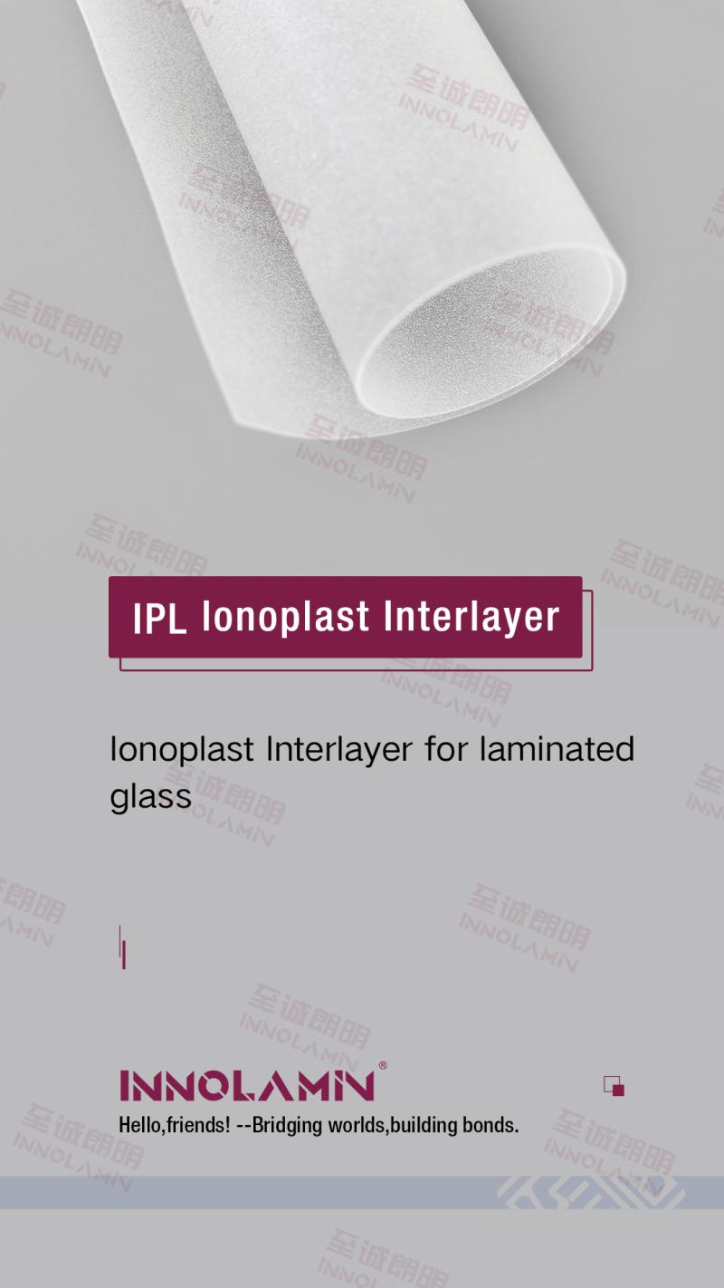 Laminated Glass Ionoplast Interlayer