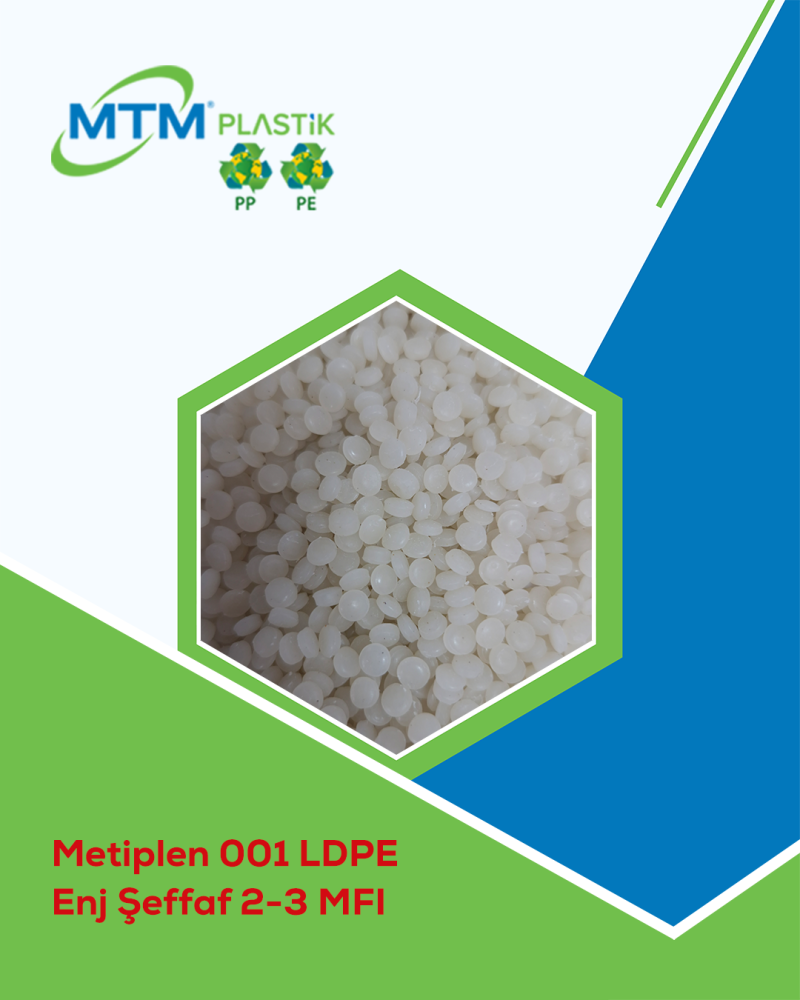 Metiplen LDPE (Düşük Yoğunluklu PE)