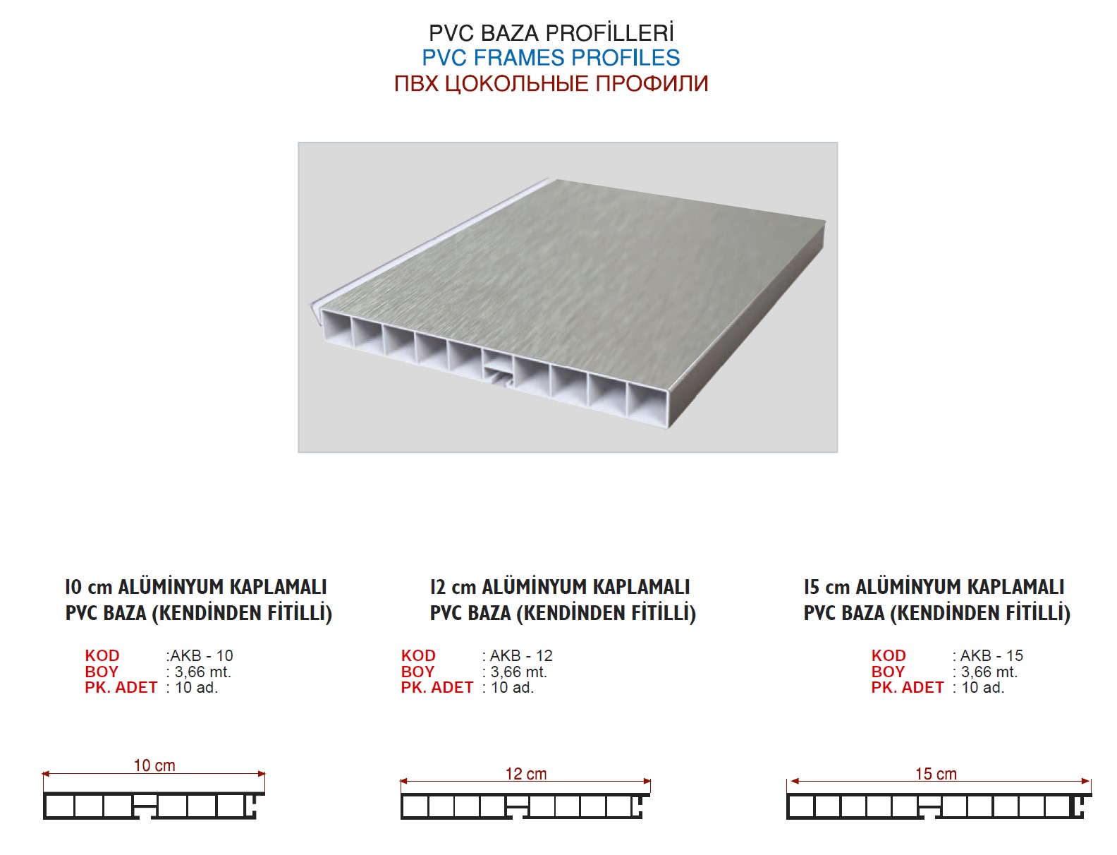 PVC ve ALUMINYUM BAZA PROFILLER