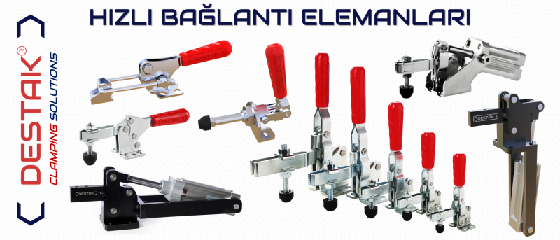 DESTAK® Hızlı Bağlama ve Sıkma Elemanları