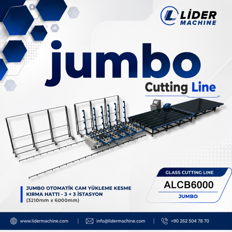 JUMBO OTOMATİK CAM YÜKLEME, KESİM VE KIRMA HATTI – 3+3 STOK SİSTEMLİ