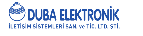 DUBA ELEKTRONİK İLETİŞİM SİSTEMLERİ SAN. VE TİC. LTD. ŞTİ.