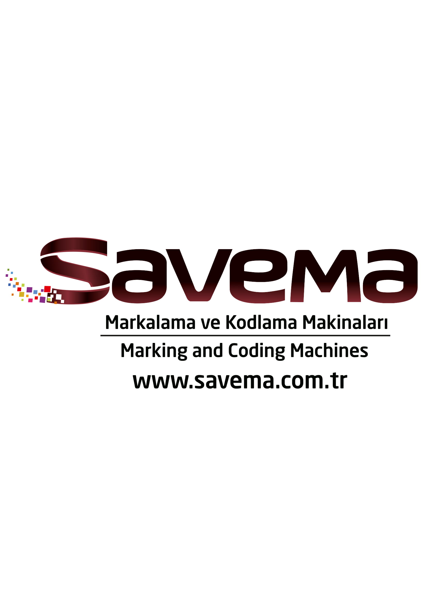 SAVEMA MARKALAMA VE KODLAMA MAK. SAN. TİC. LTD. ŞTİ.
