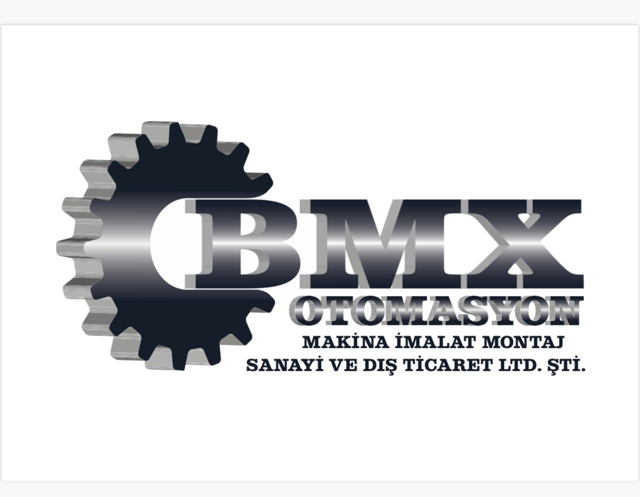 BMX OTOMASYON MAKİNA İMALAT MONTAJ SAN. VE DIŞ TİC. LTD. ŞTİ.