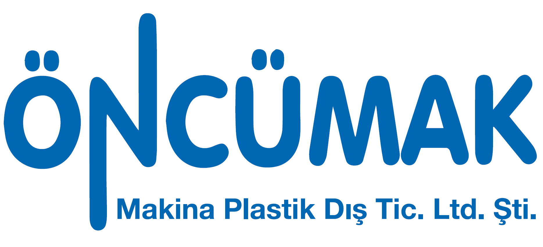 ÖNCÜMAK MAKİNA PLASTİK DIŞ TİC. LTD. ŞTİ.