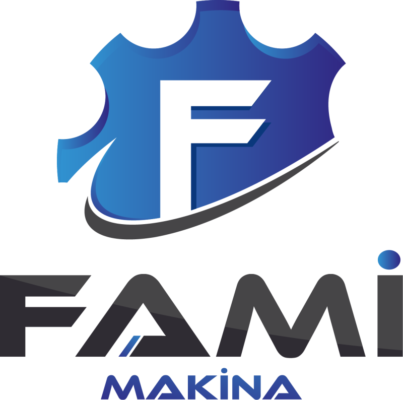 FAMİ MAKİNA SANAYİ VE TİCARET LİMİTED ŞİRKETİ