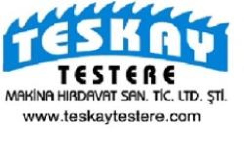 TESKAY TESTERE MAKİNA HIRDAVAT SAN. TİC. LTD. ŞTİ.