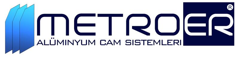 METROER ALÜMİNYUM CAM SİSTEMLERİ SAN. VE DIŞ. TİC. LTD. ŞTİ.