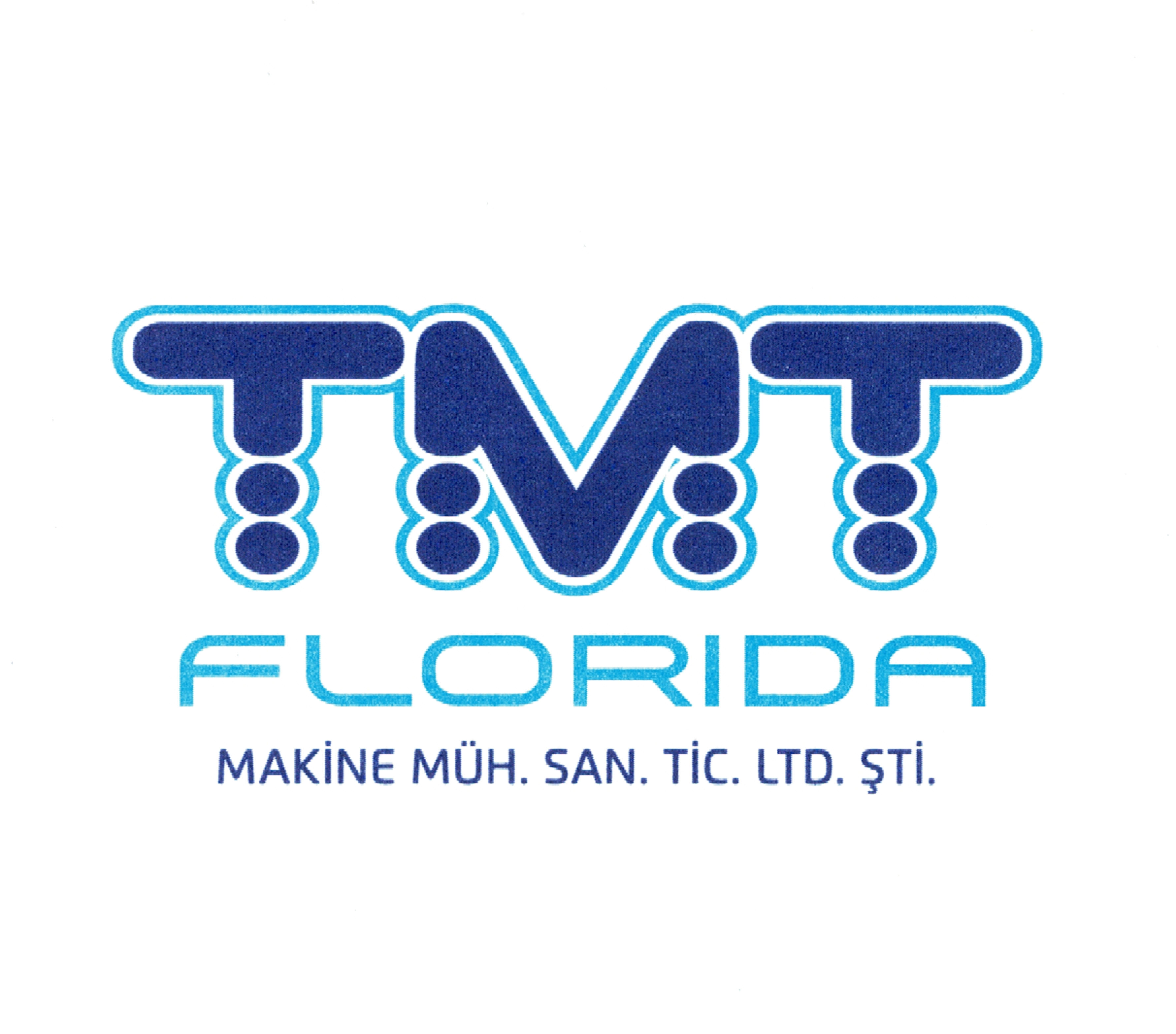 TMT FLORIDA MAKİNE MÜHENDİSLİK SAN. TİC. LTD. ŞTİ.