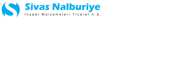 SİVAS NALBURİYE İNŞ MALZ TİC A.Ş.