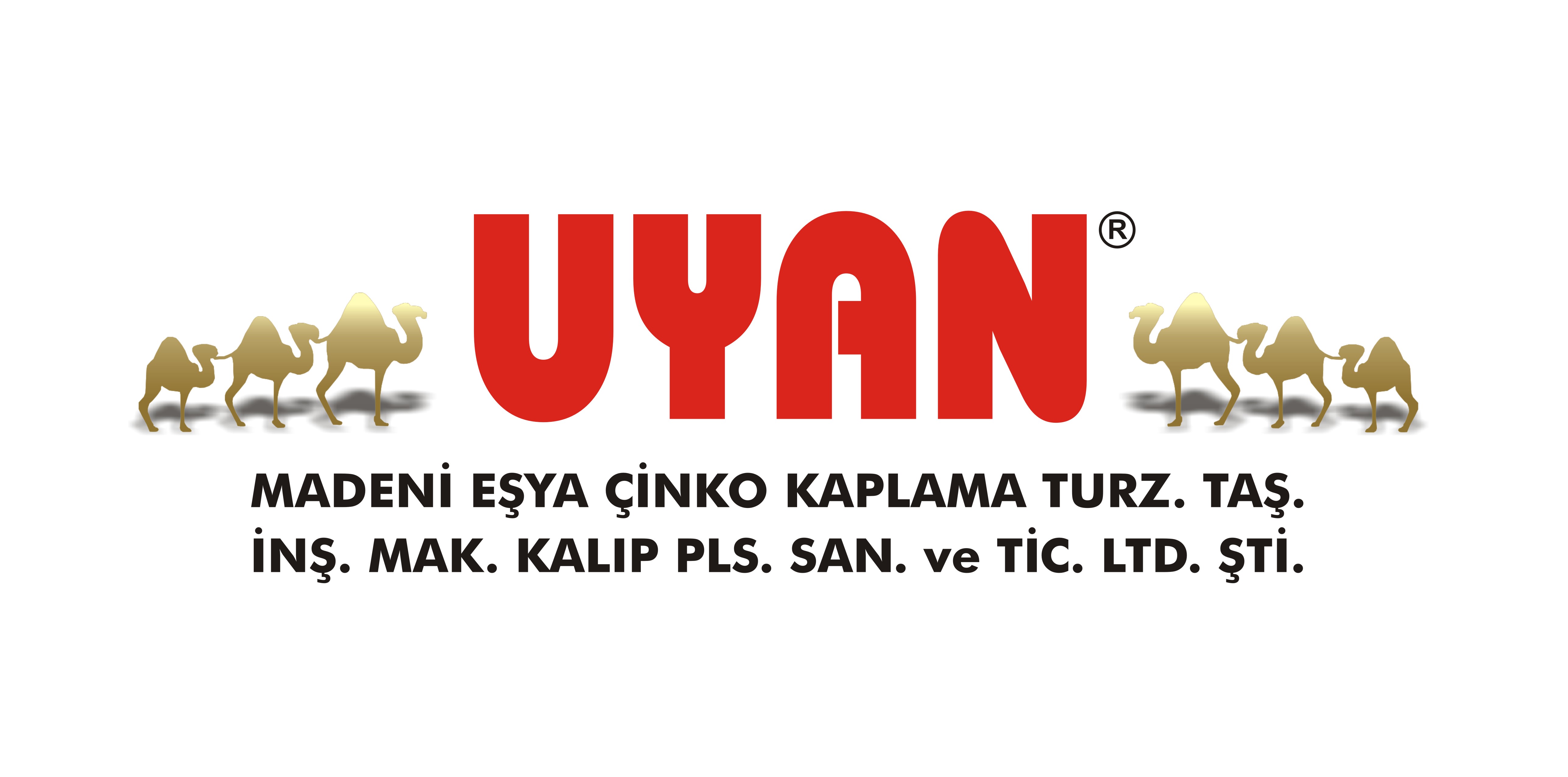 UYAN MADENİ EŞYA ÇİNKO KAPLAMA TURZ. TAŞ. İNŞ. MAK. KALIP PLS. SAN. TİC. LTD. ŞTİ.