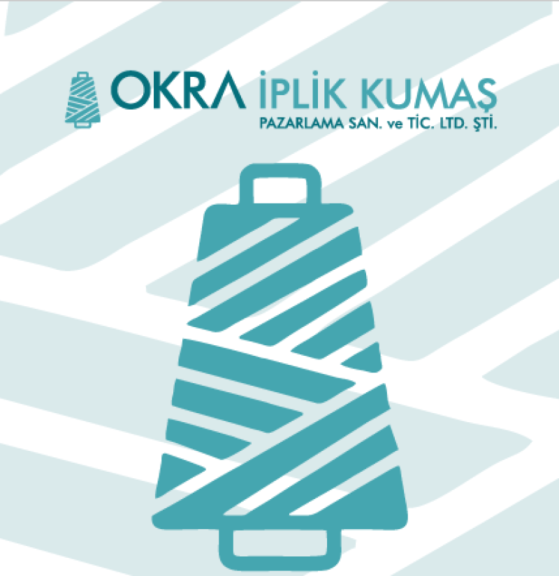 OKRA İPLİK KUMAŞ PAZ.SAN.VE TİC.LTD.ŞTİ.